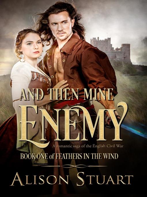 Title details for And Then Mine Enemy by Alison Stuart - Available